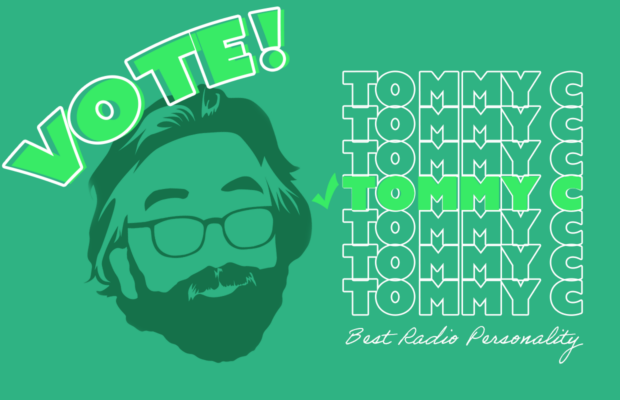 Tommy C for Prez… of the radio DJs!