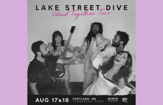 WCLZ Presents Lake Street Dive for a Whole Weekend at Thompson’s point!