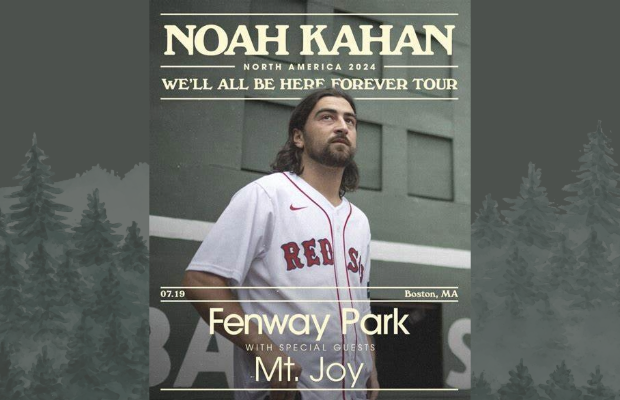 Somebody Will See Noah Kahan for Free at Fenway Park! Maybe It’s You!