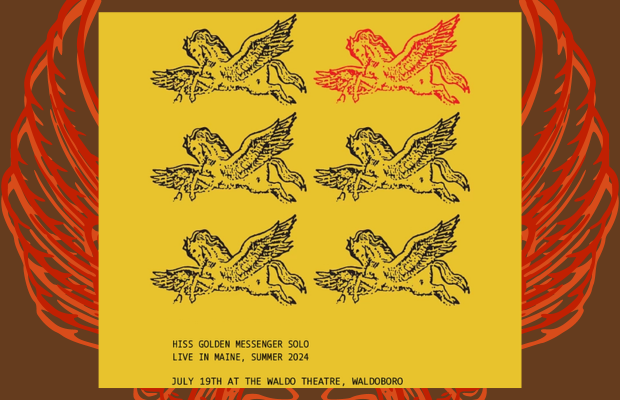 Our Adopted Son Hiss Golden Messenger is Headed Back to the Waldo, Go For Free!