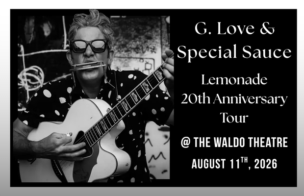 WCLZ wants to make you a VIP at the Waldo Theatre for G. Love and Special Sauce!